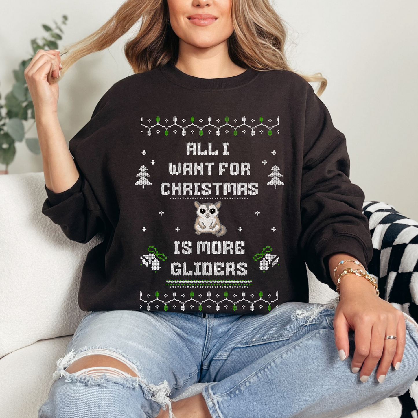 All I Want for Christmas Is More Gliders – Sugar Glider Christmas Sweater