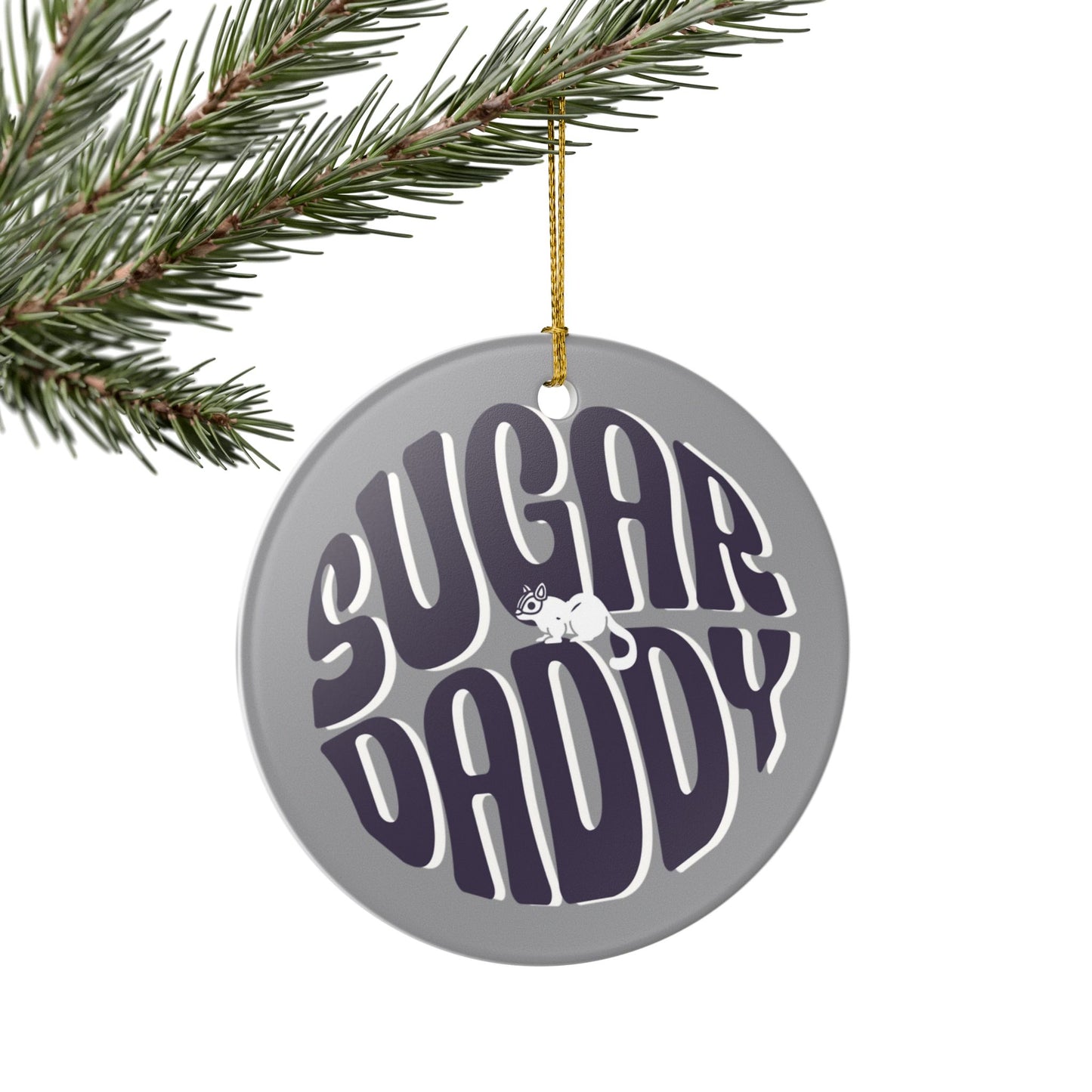 Sugar Daddy Ceramic Ornament