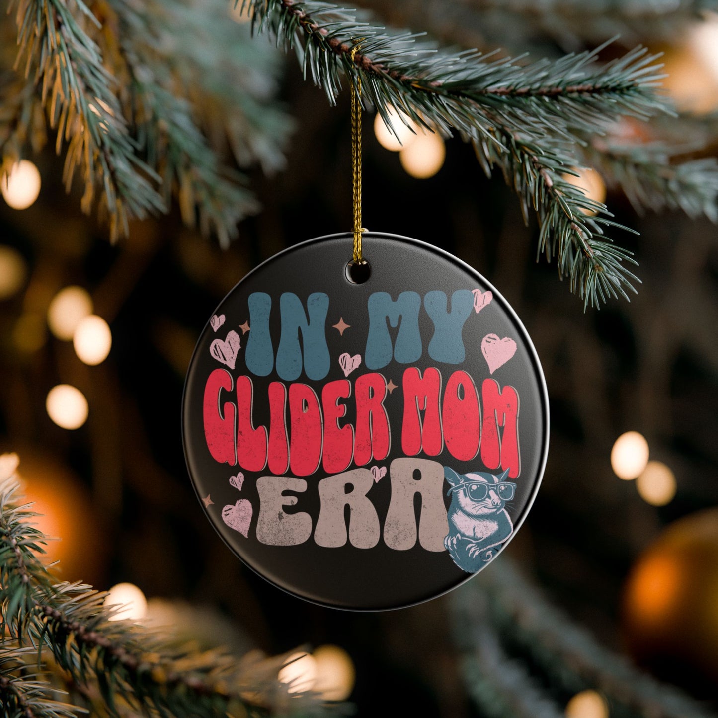 In My Glider Mom Era Sugar Glider Ceramic Ornament