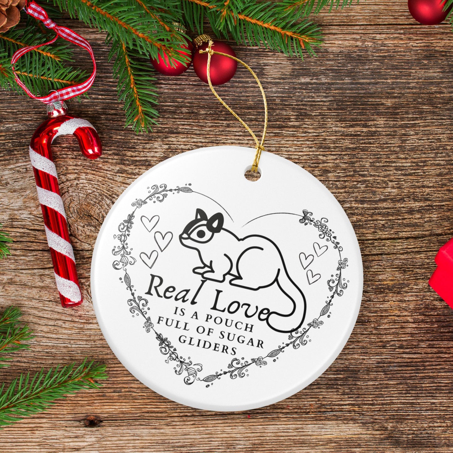 Real Love is a Pouch Full of Sugar Gliders Ceramic Ornament