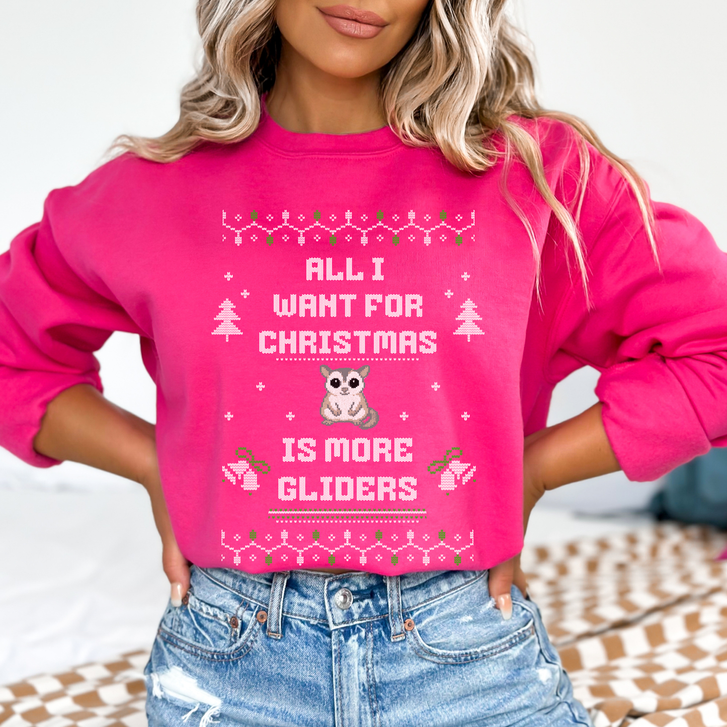 All I Want for Christmas Is More Gliders – Sugar Glider Christmas Sweater