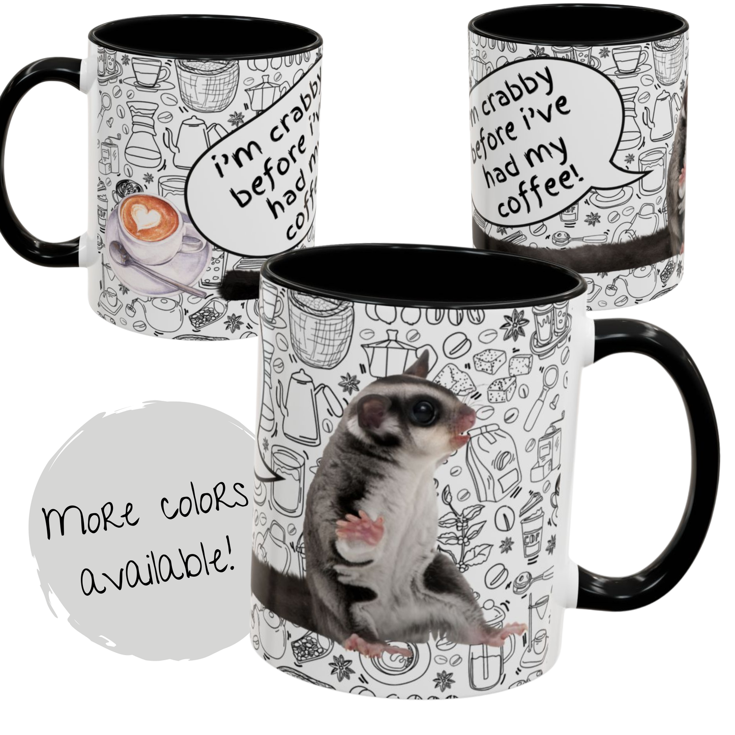 “I’m Crabby Before I’ve Had My Coffee!” Sugar Glider Mug (11oz + 15oz)